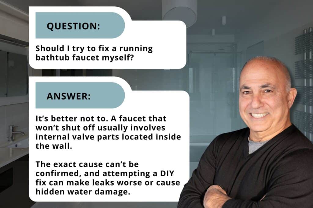 how to address a bathtub faucet that won't turn off